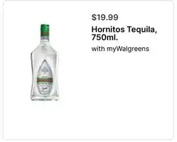 Walgreens Hornitos Tequila, 750ml offer