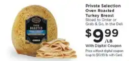 Kroger Private Selection Oven Roasted Turkey Breast offer