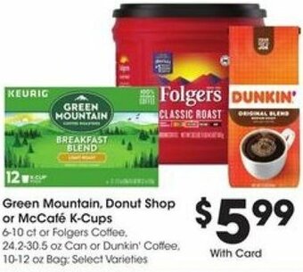 Kroger Green Mountain , Donut Shop Or McCafé K-Cups offer