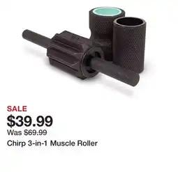 Dick's Sporting Goods Chirp 3-in-1 Muscle Roller offer