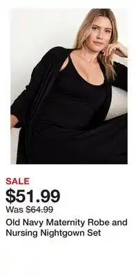 Old Navy Old Navy Maternity Robe and Nursing Nightgown Set offer