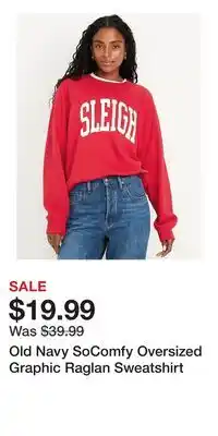 Old Navy Old Navy SoComfy Oversized Graphic Raglan Sweatshirt offer