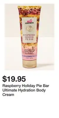 Bath & Body Works Raspberry Holiday Pie Bar Ultimate Hydration Body Cream offer