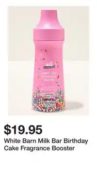Bath & Body Works White Barn Milk Bar Birthday Cake Fragrance Booster offer
