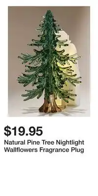 Bath & Body Works Natural Pine Tree Nightlight Wallflowers Fragrance Plug offer
