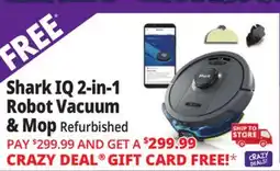 Ocean State Job Lot Shark IQ 2-in-1 Robot Vacuum and Mop (Factory Refurbished) offer