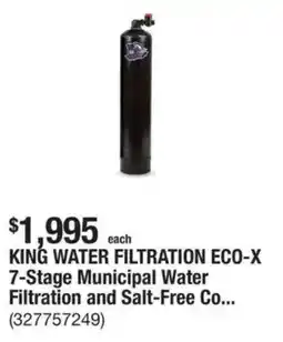 The Home Depot KING WATER FILTRATION ECO-X 7-Stage Municipal Water Filtration and Salt-Free Co... offer
