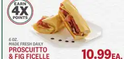 Kings Food Markets PROSCUITTO & FIG FICELLE offer