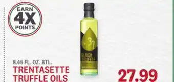 Kings Food Markets TRENTASETTE TRUFFLE OILS offer