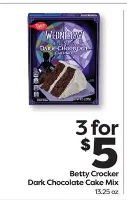 Weis Markets Betty Crocker Dark Chocolate Cake Mix offer