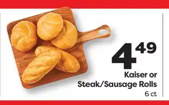 Weis Markets Kaiser or Steak/Sausage Rolls offer