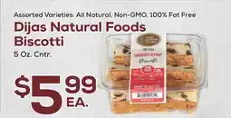 DeCicco & Sons Dijas Natural Foods Biscotti offer