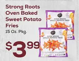 DeCicco & Sons Strong Roots Oven Baked Sweet Potato Fries offer