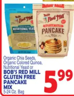 Bravo Supermarkets BOB'S RED MILL GLUTEN FREE PANCAKE MIX offer