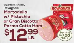 DeCicco & Sons Rovagnati Mortadella w/ Pistachio or Gran Biscotto Parma Cotto Ham offer