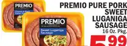 Bravo Supermarkets PREMIO PURE PORK SWEET LUGANIGA SAUSAGE offer