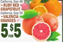 Bravo Supermarkets California, Size 48 • RUBY RED GRAPEFRUIT California, Size 56•VALENCIA ORANGES offer