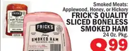 Bravo Supermarkets FRICK'S QUALITY SLICED BONELESS SLICED BONELESS SMOKED HAM offer