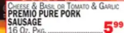 Bravo Supermarkets PREMIO PURE PORK SAUSAGE offer