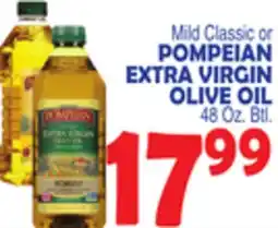Bravo Supermarkets POMPEIAN EXTRA VIRGIN OLIVE OIL 48 Oz. Btl offer