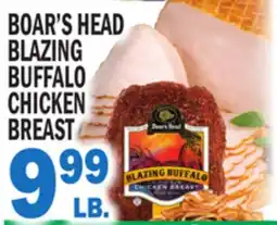 Bravo Supermarkets BOAR'S HEAD BLAZING BUFFALO CHICKEN BREAST offer
