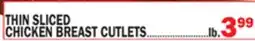 Bravo Supermarkets THIN SLICED CHICKEN BREAST CUTLETS offer