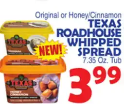 Bravo Supermarkets TEXAS ROADHOUSE WHIPPED SPREAD offer
