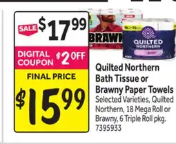 Stop&Shop Quilted Northern Bath Tissue or Brawny Paper Towels offer