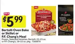 Stop&Shop Bertolli Oven Bake or Skillet or P. F. Chang's Meal offer
