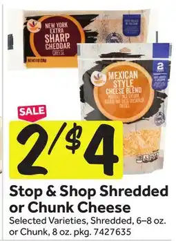 Stop&Shop Stop & Shop Shredded or Chunk Cheese offer