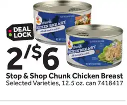 Stop&Shop Stop & Shop Chunk Chicken Breast offer