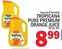 C Town TROPICANA PURE PREMIUM ORANGE JUICE offer