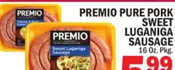 C Town PREMIO PURE PORK SWEET LUGANIGA SAUSAGE offer