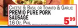 C Town PREMIO PURE PORK SAUSAGE offer
