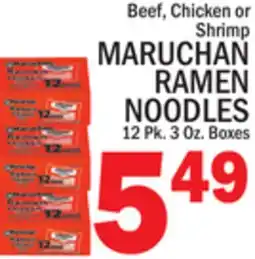 C Town MARUCHAN RAMEN NOODLES offer