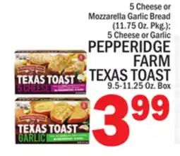 C Town PEPPERIDGE FARM TEXAS TOAST 9.5-11.25 Oz. Box offer