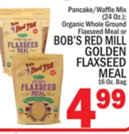 C Town BOB'S RED MILL GOLDEN FLAXSEED MEAL, 16 Oz. Bag offer