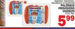C Town PALENQUE PROVISIONS CHORIZO offer