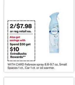CVS Febreze spray 8.8-9.7 oz, Small Spaces 1 ct., Car 1 ct. or oil warmer offer