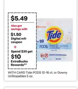 CVS Tide PODS 12-16 ct. or Downy UnStopables 5 oz offer