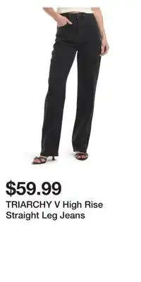 TJ Maxx TRIARCHY V High Rise Straight Leg Jeans offer