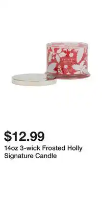 TJ Maxx 14oz 3-wick Frosted Holly Signature Candle offer
