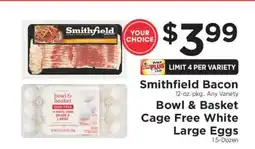 ShopRite Smithfield Bacon / Bowl & Basket Cage Free White Large Eggs offer