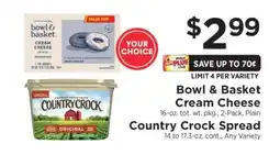 ShopRite Bowl & Basket Cream Cheese / Country Crock Spread offer