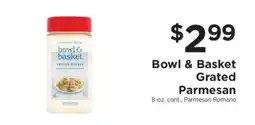 ShopRite Bowl & Basket Grated Parmesan offer