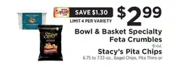 ShopRite Bowl & Basket Specialty Feta Crumbles / Stacy’s Pita Chips offer