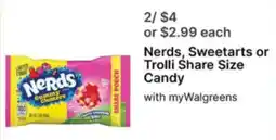 Walgreens Nerds, Sweetarts or Trolli Share Size Candy offer