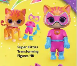 Family Dollar Super Kitties Transforming Figures offer