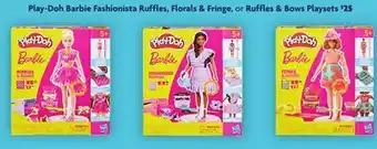 Family Dollar Play-Doh Barbie Fashionista Ruffles, Florals & Fringe, or Ruffles & Bows Playsets offer