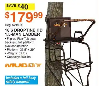 Dunham's Sports MUDDY 18' 6 DROPTINE HD 1.5-MAN LADDER offer
